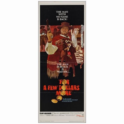 90: Insert (14" x 36"); Very Fine+ Folded ### FOR A FEW DOLLARS MORE (1967)