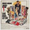157: Six Sheet (77" x 78"); Very Fine Folded ### JAMES BOND: LIVE AND LET DIE (1973)