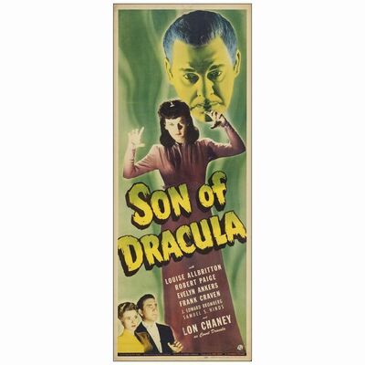 250: Insert (14" x 36"); Fine+ Rolled ### SON OF DRACULA (1943)