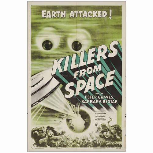 470: One Sheet (27" x 41"); Fine+ Folded ### KILLERS FROM SPACE (1954)