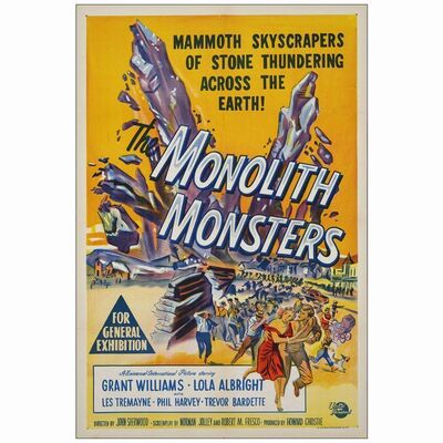 506: Australian One Sheet (27" x 40"); Very Fine Folded ### MONOLITH MONSTERS (1957)