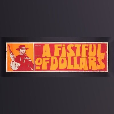 117. David Frangioni Collection: US Paper Banner, 1967 (First Release) ### A FISTFUL OF DOLLARS (1964)