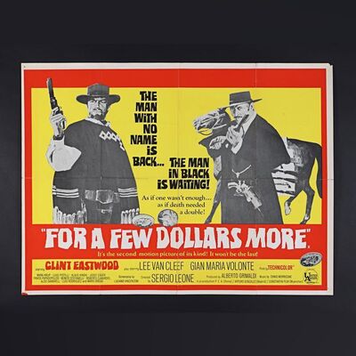 130. David Frangioni Collection: UK Quad, circa 1960s ### FOR A FEW DOLLARS MORE (1965)