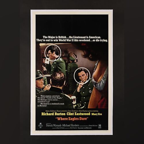 405. US One-Sheet, Style B - Linen-Backed, 1968 ### WHERE EAGLES DARE (1968)