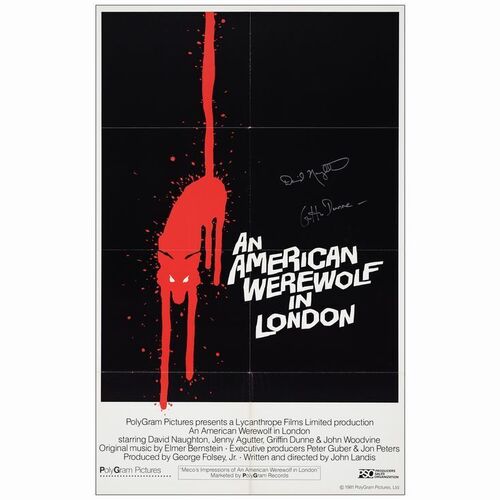16. One Sheet (25" x 39.25") Signed by David Naughton and Griffin Dunne; International Style; Very Fine+ Folded ### AN AMERICAN WEREWOLF IN LONDON (1981)