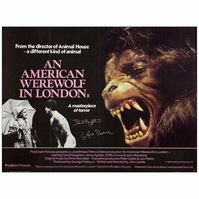17. British Quad (30" x 40") Signed by David Naughton and Griffin Dunne; Very Fine+ Folded ### AN AMERICAN WEREWOLF IN LONDON (1981)