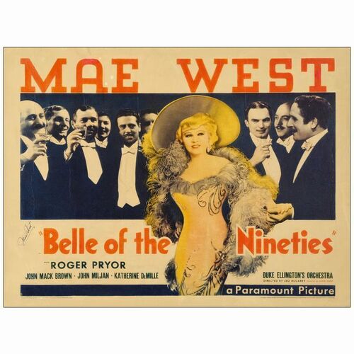 35. Half Sheet (22" x 28") Signed by Mae West (JSA COA); Fine+ on Linen ### BELLE OF THE NINETIES (1934)