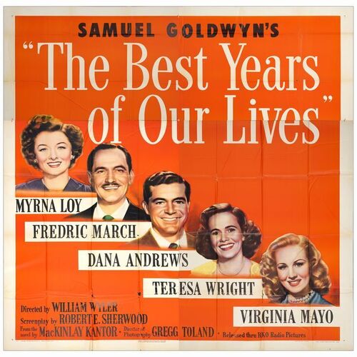 36. Six Sheet (79" x 78"); Very Fine Folded ### THE BEST YEARS OF OUR LIVES (1946)