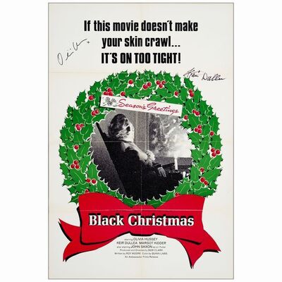 42. Canadian One Sheet (27" x 40") Signed by Olivia Hussey and Keir Dullea; Country-of-Origin; Very Fine- Folded ### BLACK CHRISTMAS (1974)