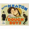 108. Half Sheet (22" x 28"); Fine+ Rolled ### DOUGH BOYS (1930)