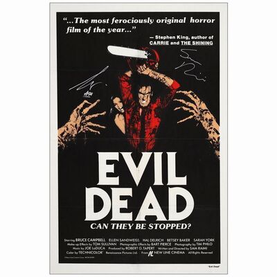 121. One Sheet (27" x 41") Signed by Bruce Campbell and Director Sam Raimi (JSA COA); Silk Screen Alternate Poster; Very Fine- Folded ### THE EVIL DEAD (1983)