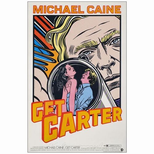 142. One Sheet (27" x 41") Signed by Artist John Van Hamersveld; International Style; Very Fine on Linen ### GET CARTER (1971)