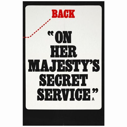 217. British Double Crown (19.5" x 30"); Style B, Country-of-Origin; Very Fine Folded ### JAMES BOND: ON HER MAJESTY'S SECRET SERVICE (1969)