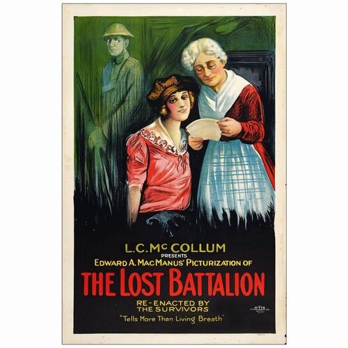 241. One Sheet (28" x 47"); Style A, Stone Litho; Very Fine Rolled ### THE LOST BATTALION (1919)