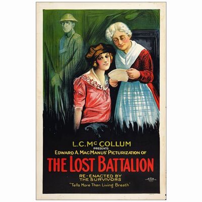 241. One Sheet (28" x 47"); Style A, Stone Litho; Very Fine Rolled ### THE LOST BATTALION (1919)