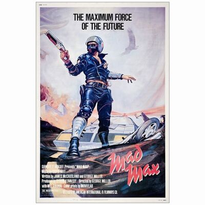 246. 40" x 60"; Very Fine- Rolled ### MAD MAX (1979)