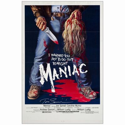 254. One Sheet (27" x 41") Signed by SPFX Tom Savini; Fine+ Flat Folded ### MANIAC (1980)