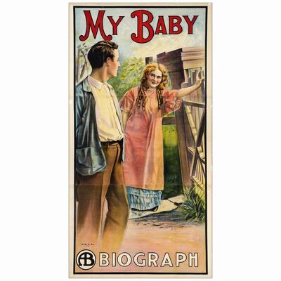 275. Three Sheet (42" x 80"); Original Release, Stone Litho; Very Fine- on Linen ### MY BABY (1912)