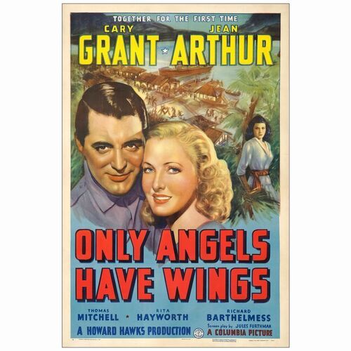 301. One Sheet (27" x 41"); Style A; Very Fine on Linen ### ONLY ANGELS HAVE WINGS (1939)
