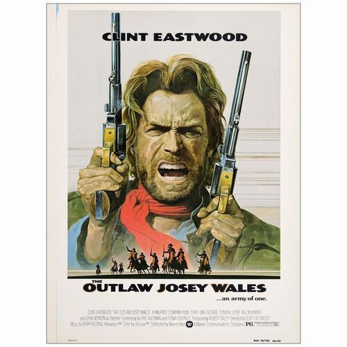 305. 30" x 40"; Fine+ Rolled ### THE OUTLAW JOSEY WALES (1976)