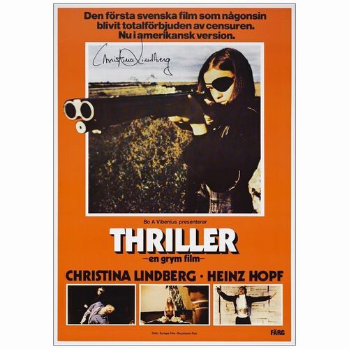405. Swedish One Sheet (23.25" x 37") Signed by Christina Lindberg; Country-of-Origin; Very Fine+ Rolled ### THRILLER: A CRUEL PICTURE (1974)