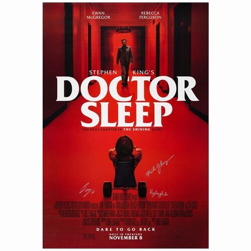 524. One Sheet (27" x 40") Signed by Ewan McGregor, Kyliegh Curran and Mike Flanagan (JSA COA); Double-Sided; Very Fine+ Rolled ### DOCTOR SLEEP (2019)