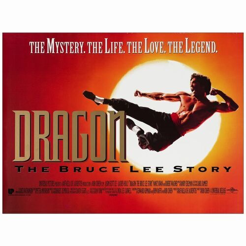 531. British Quad (30" x 40"); Very Fine+ Rolled ### DRAGON: THE BRUCE LEE STORY (1993)