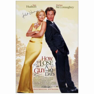 593. One Sheet (27" x 40") Signed by Matthew McConaughey, Kate Hudson, Bebe Neuwirth and director Donald Petrie (JSA COA); Double-Sided; Very Fine- Rolled ### HOW TO LOSE A GUY IN 10 DAYS (2003)