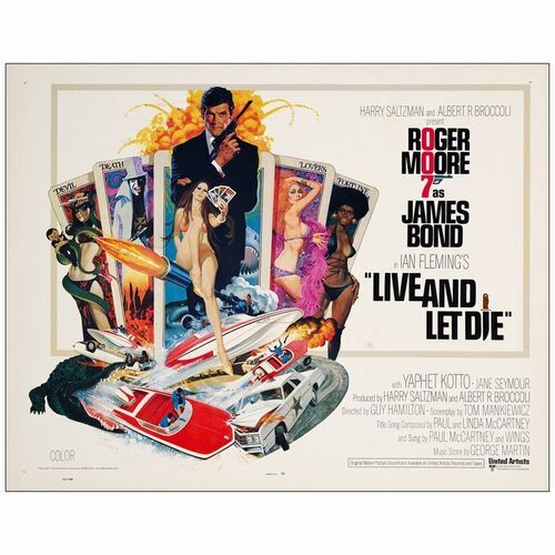 618. Half Sheet (22" x 28"); Eastern Hemisphere Style; Very Fine- Rolled ### JAMES BOND: LIVE AND LET DIE (1973)