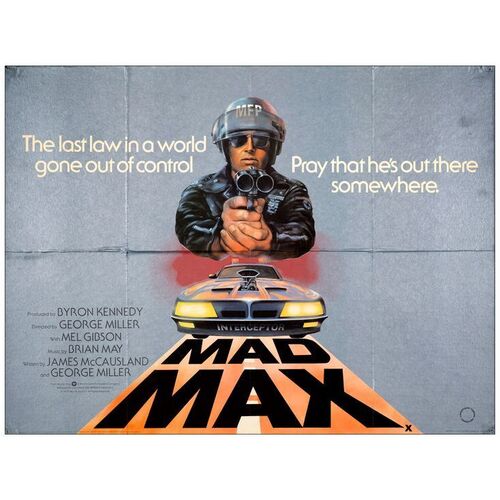 668. British Quad (30" x 40"); Very Fine- Folded ### MAD MAX (1979)