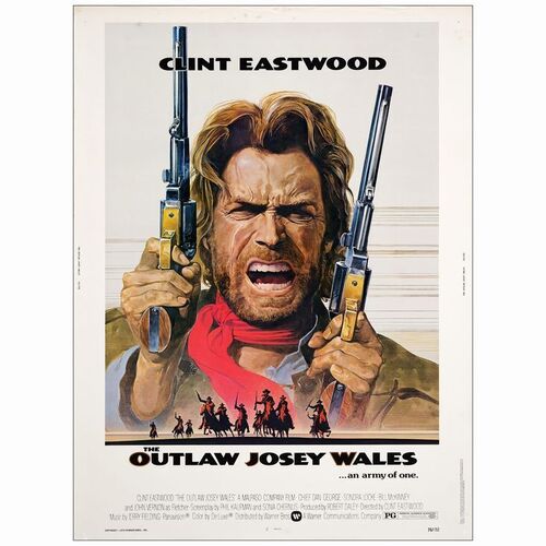 702. 30" x 40" ; Very Fine- Rolled ### THE OUTLAW JOSEY WALES (1976)
