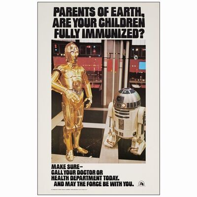 768. Immunization Poster (14" x 22" ); First Printing; Very Fine+ Rolled ### STAR WARS: A NEW HOPE (1979)
