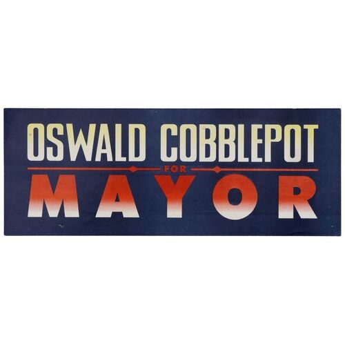 8. Oswald Cobblepot Mayoral Campaign Bumper Sticker ### BATMAN RETURNS (1992)