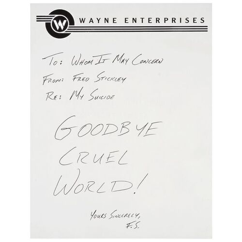 24. Edward Nygma's Handwritten Fred Stickley Suicide Note ### BATMAN FOREVER (1995)