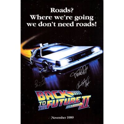 24. Commercial Poster (27" x 40") Signed by Michael J. Fox, Christopher Lloyd and Lea Thompson (JSA COA); Advance "Roads?" Style; Very Fine+ Rolled ### BACK TO THE FUTURE PART II (1989)
