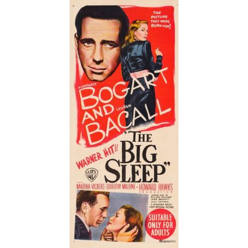 34. Australian Daybill (13" x 30"); Hand Lithograph; Very Fine- on Linen ### THE BIG SLEEP (1946)