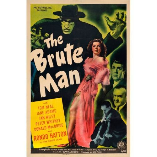 61. One Sheet (27.25" x 41"); Fine+ on Linen ### THE BRUTE MAN (1946)