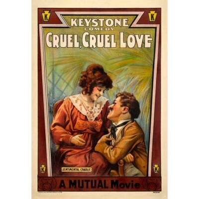 98. One Sheet (29" x 42"); Stone Lithograph; Very Good on Linen ### CRUEL, CRUEL LOVE (1914)