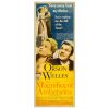 268. Insert (14" x 36"); Fine on Paper ### THE MAGNIFICENT AMBERSONS (1942)