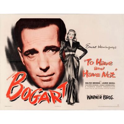 437. Half Sheet (22" x 28"); Style B; Very Fine on Paper ### TO HAVE AND HAVE NOT (1944)
