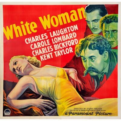 463. Six Sheet (81.5" x 79"); Style A, Stone Lithograph; Very Fine- on Linen ### WHITE WOMAN (1933)