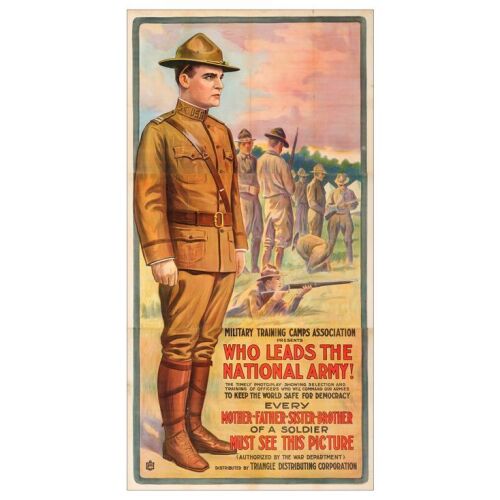 465. Three Sheet (41" x 80"); Stone Lithograph; Very Fine- Folded ### WHO LEADS THE NATIONAL ARMY! (1917)