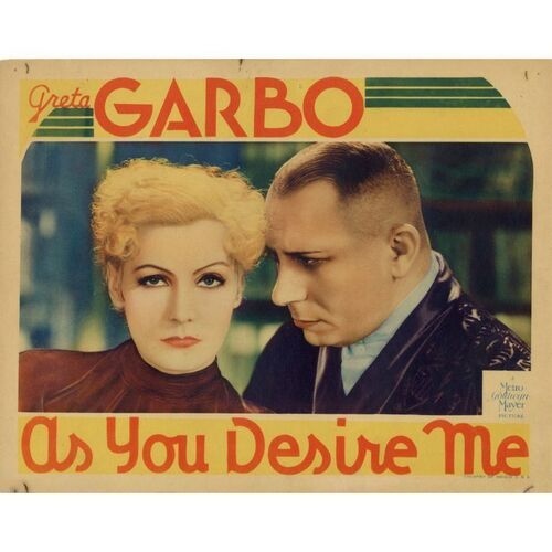 492. Lobby Card (11" x 14"); Very Fine ### AS YOU DESIRE ME (1932)