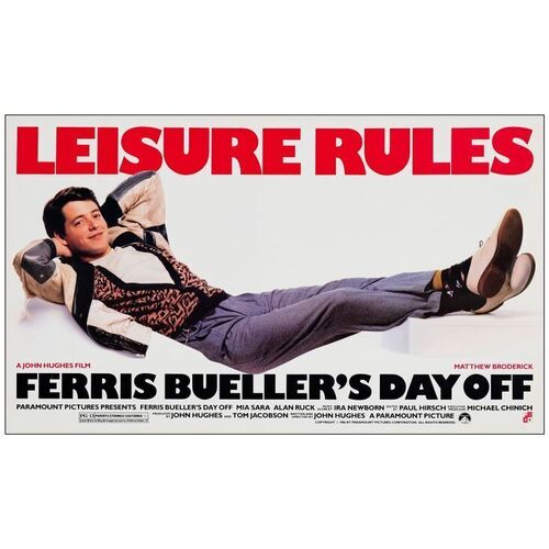 597. Mini Poster (24" x 14.25"); Very Fine Rolled ### FERRIS BUELLER'S DAY OFF (1986)