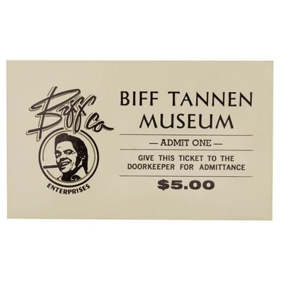 508. Biff Tannen Museum Ticket ### BACK TO THE FUTURE PART II (1989)