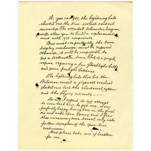 509. Planet Hollywood Collection: Page from Doc Brown's (Christopher Lloyd) 1885 DeLorean Repair Letter to Marty McFly (Michael J. Fox) ### BACK TO THE FUTURE PART III (1990)