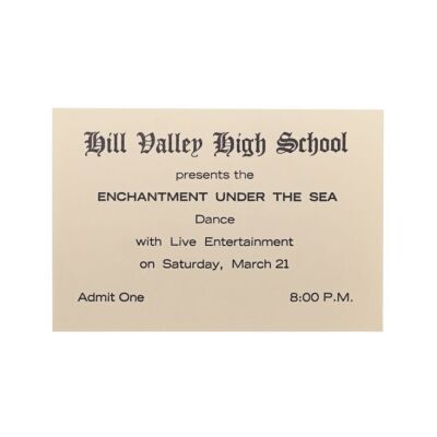 35. Enchantment Under the Sea Dance Ticket ### BACK TO THE FUTURE (1985)