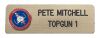 412. Pete "Maverick" Mitchell's (Tom Cruise) Production-Made Uniform Nameplate ### TOP GUN (1986)