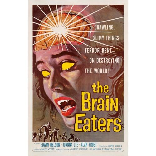 461. One Sheet (27" x 42"); Very Fine- on Linen ### THE BRAIN EATERS (1958)