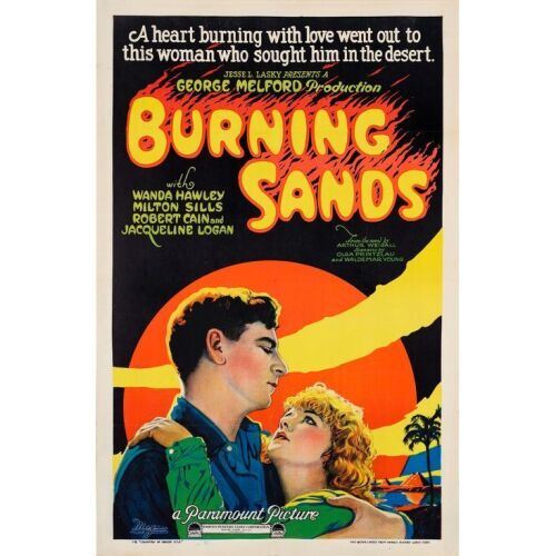 466. One Sheet (26" x 39"); From the Donna Hill Collection; Style B, Stone Lithograph; Very Fine- on Linen ### BURNING SANDS (1922)